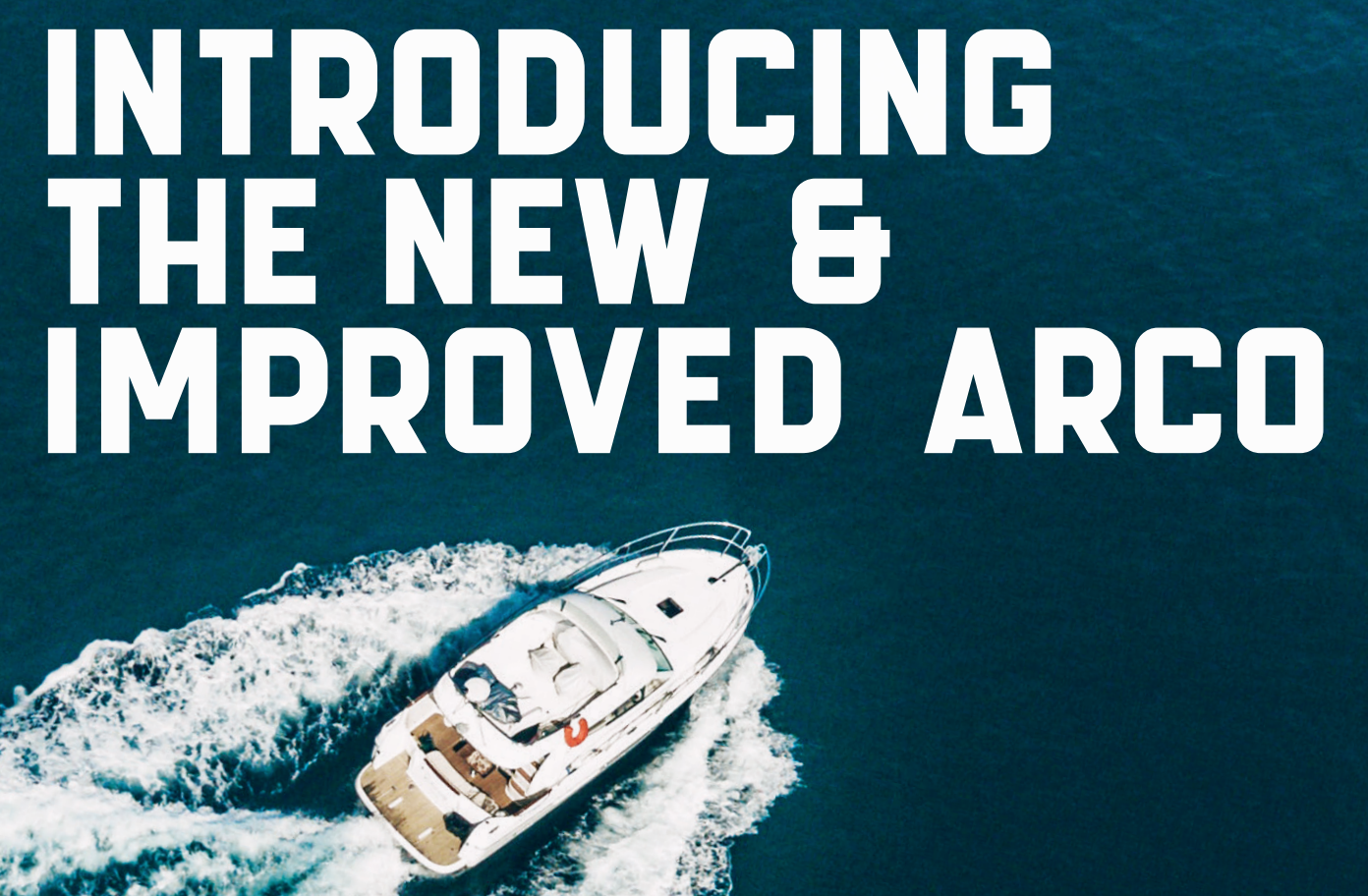 ARCO Marine expands Leadership for strong start to 2021 Boating Season